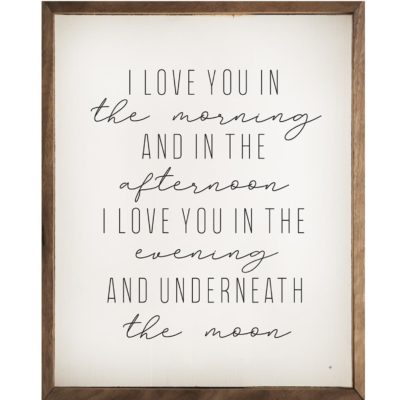 Love You In The Morning Wooden Sign