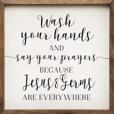 Jesus & Germs Wooden Sign