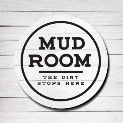 Mudroom The Dirt Stops Here Circle Wooden Sign