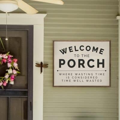 Welcome To The Porch White Wooden Sign