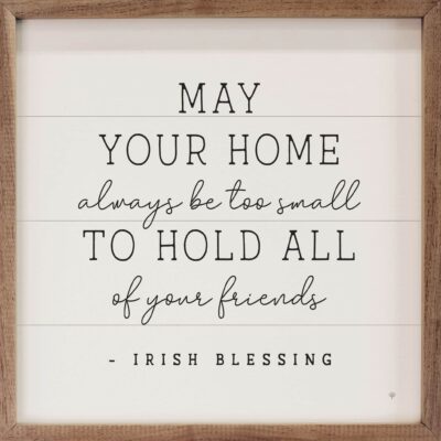 May Your Home Irish Blessing Wooden Sign