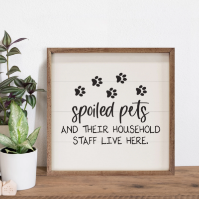 Spoiled Pets Staff White Wooden Sign